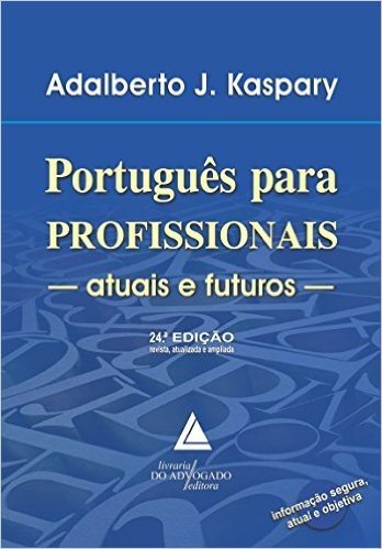 Português Para Profissionais Atuais e Futuros