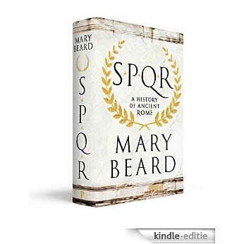 SPQR: A history of Ancient Rome [Kindle-editie]