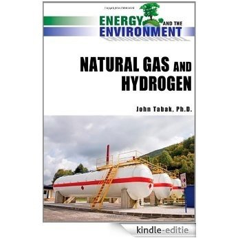 Natural Gas and Hydrogen (Energy and the Environment) [Kindle-editie]