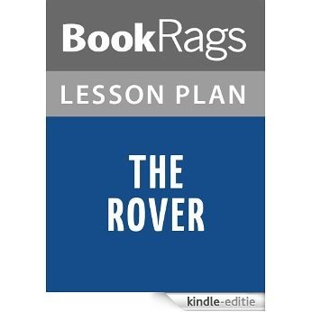 The Rover by Aphra Behn Lesson Plans (English Edition) [Kindle-editie]