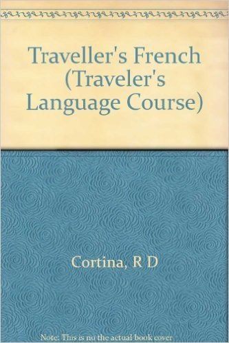 Traveler's French Course with Book and Cassette(s)