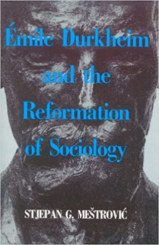 Emile Durkheim and the Reformation of Sociology