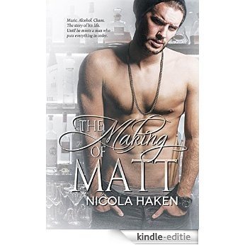 The Making of Matt (Souls of the Knight Book 3) (English Edition) [Kindle-editie]