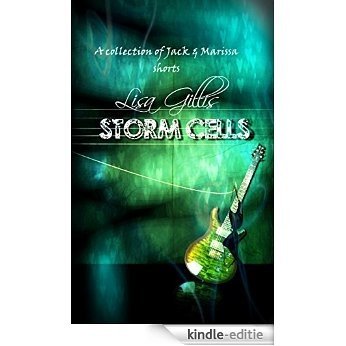 Storm Cells: Honeyed Moons (Six Silver Strings Series) (English Edition) [Kindle-editie]