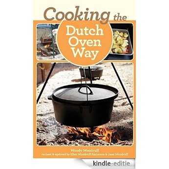 Cooking the Dutch Oven Way [Kindle-editie]