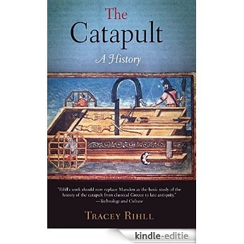 The Catapult: A History [Kindle-editie]