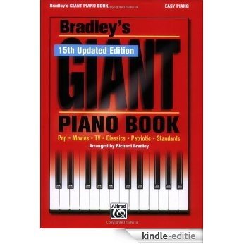 Bradley's Giant Piano Book (Easy Piano Book)(15th updated edition) [Kindle-editie]