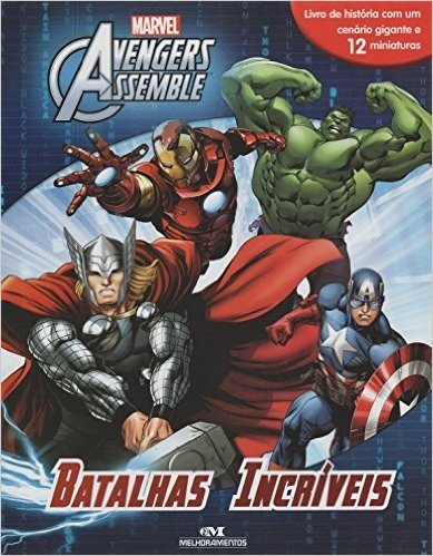 Marvel. Avengers Assemble. Batalhas Incríveis
