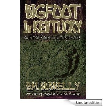 Bigfoot in Kentucky (English Edition) [Kindle-editie]