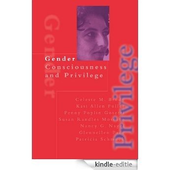 Gender Consciousness and Privilege [Kindle-editie]