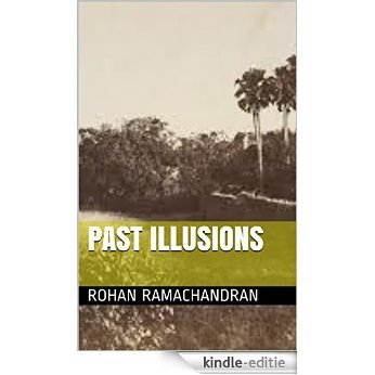 Past Illusions (English Edition) [Kindle-editie]