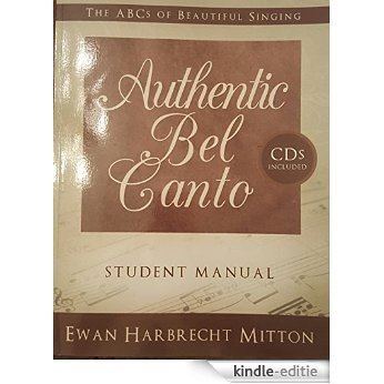 Student Manual (Authentic Bel Canto, The ABCs of Beautiful Singing Book 3) (English Edition) [Print Replica] [Kindle-editie] beoordelingen