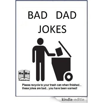 Bad Dad Jokes (English Edition) [Kindle-editie]