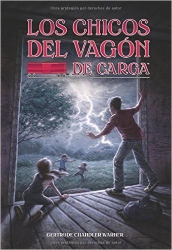 Los Chicos del Vagon de Carga (Spanish Edition)