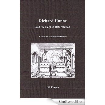 Richard Hunne and the English Reformation (English Edition) [Kindle-editie]