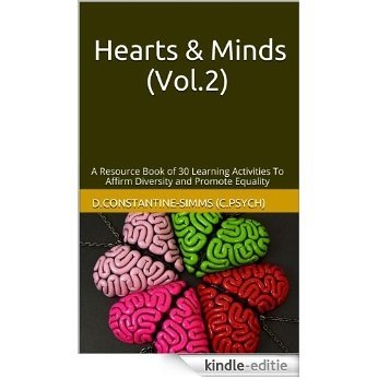    Hearts & Minds          (Vol.2): A Resource Book of 30 Learning Activities To Affirm Diversity and Promote Equality (Hearts and Minds) (English Edition) [Kindle-editie] beoordelingen