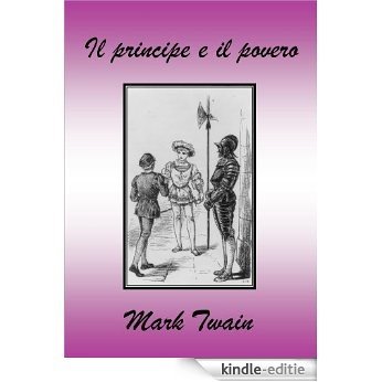 Il principe e il povero (Italian Edition) [Kindle-editie]