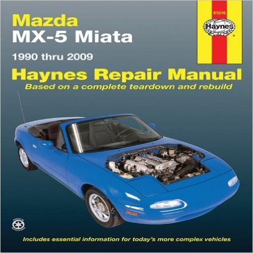Mazda MX-5 Miata: 1990 Thru 2009