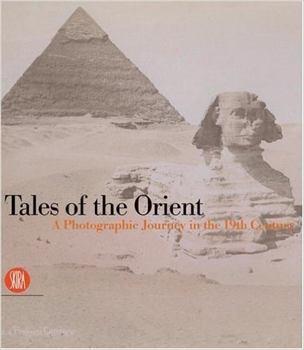 Journey to the Orient 1850-1890: Egypt, Turkey, Syria, Greece