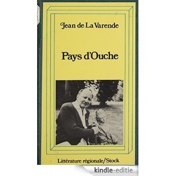 Pays d'Ouche (1740-1933) [Kindle-editie]