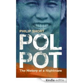 Pol Pot: The History of a Nightmare (English Edition) [Kindle-editie]