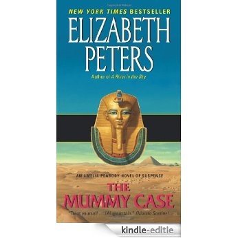 The Mummy Case (Amelia Peabody) [Kindle-editie]