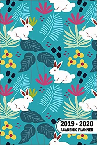 indir 2019 - 2020 Academic Planner: Blue Flowers Bunnies Weekly and Monthly Planner, Academic Year July 2019 - June 2020: 12 Month Agenda - Calendar, Organizer, Notes, Goals &amp; To Do Lists