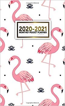 indir 2020-2021 Monthly Pocket Planner: Cute Two-Year (24 Months) Monthly Pocket Planner &amp; Agenda | 2 Year Organizer with Phone Book, Password Log &amp; Notebook | Nifty Flamingo &amp; Lotus Print
