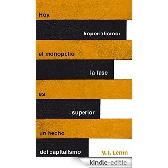 Imperialismo: la fase superior del capitalismo [Kindle-editie]