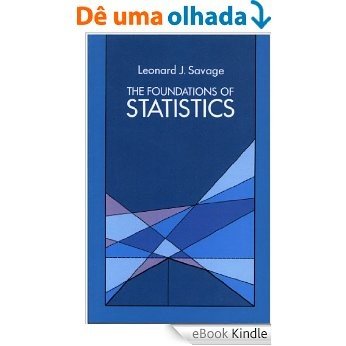 The Foundations of Statistics (Dover Books on Mathematics) [eBook Kindle]