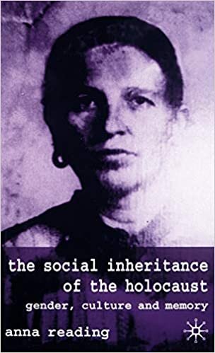 The Social Inheritance of the Holocaust: Gender, Culture and Memory