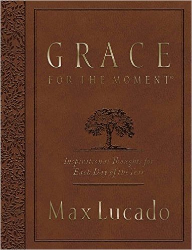Grace for the Moment Large Deluxe: Inspirational Thoughts for Each Day of the Year