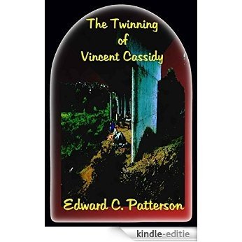 The Twinning of Vincent Cassidy (English Edition) [Kindle-editie]
