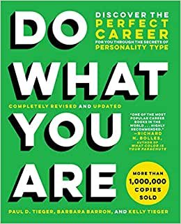 indir Do What You Are: Discover the Perfect Career for You Through the Secrets of Personality Type