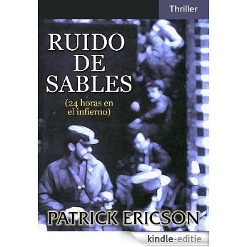Ruido de sables (Spanish Edition) [Kindle-editie]