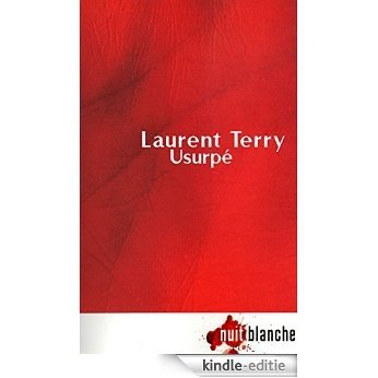 Usurpé (Nuit blanche) [Kindle-editie] beoordelingen