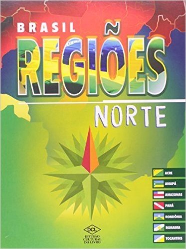 Brasil Regiões. Norte