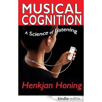 Musical Cognition: A Science of Listening [Kindle-editie]