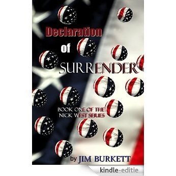 Declaration of Surrender (The Nick West Series Book 1) (English Edition) [Kindle-editie]
