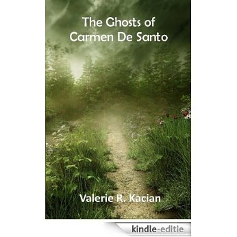 The Ghosts of Carmen De Santo (English Edition) [Kindle-editie]