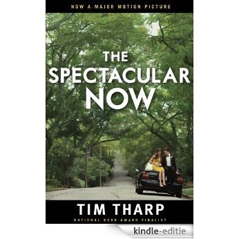 The Spectacular Now [Kindle-editie]