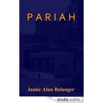 Pariah (English Edition) [Kindle-editie]