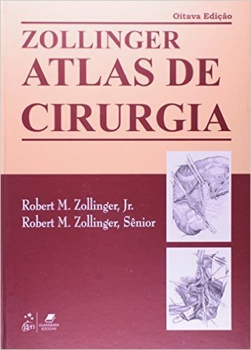Zollinger. Atlas De Cirurgia