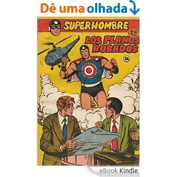 SuperHombre 56 Los planos robados [eBook Kindle]