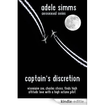 Captain's Discretion (Adele Simms Aerosexual Series Novella) (English Edition) [Kindle-editie]
