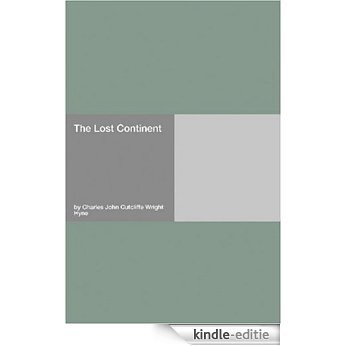 The Lost Continent [Kindle-editie]