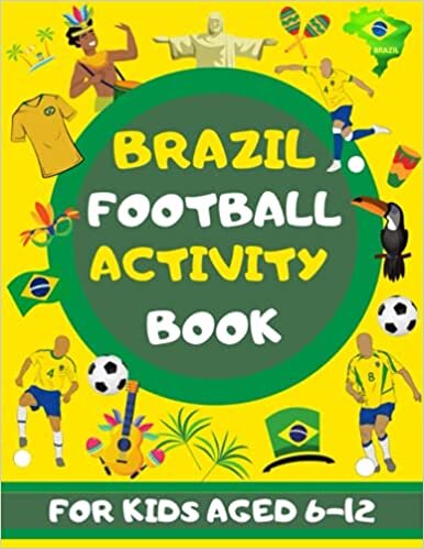 indir Brazil Football Activity Book: Brazil Puzzle Book for Kids | Soccer Football Activity Book For Kids aged 6-12 | Find Colouring Pages, Mazes, Word ... much more... | Football Gifts for Boys Girls