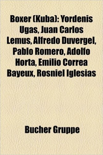 Boxer (Kuba): Yordenis Ugas, Juan Carlos Lemus, Alfredo Duvergel, Pablo Romero, Adolfo Horta, Emilio Correa Bayeux, Rosniel Iglesias
