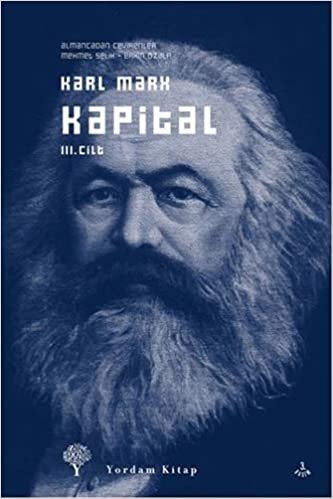 Kapital Cilt: 3: Das Kapital. Kritik der politischen Ökonomie, Band 3