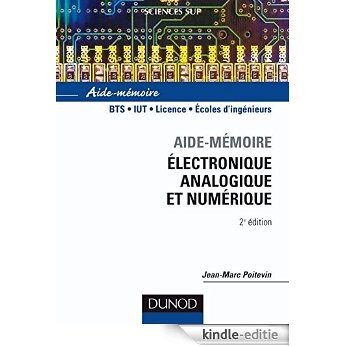 Aide-mémoire d'électronique analogique et numérique - 2ème édition (Sciences de l'ingénieur) (French Edition) [Print Replica] [Kindle-editie]